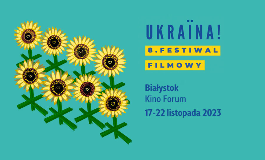8. Ukraina! Festiwal Filmowy | Białystok