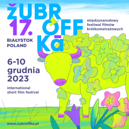 Międzynarodowy Festiwal Filmów Krótkometrażowych ŻUBROFFKA po raz 17.!