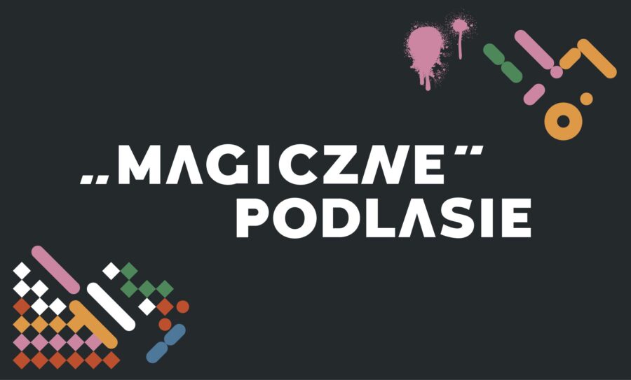 Wschód Kultury/Inny Wymiar 2024: dyskusja “Magiczne” Podlasie – odczarowana historia regionu