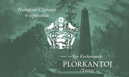 Narodowe Czytanie w esperancie: Treny / Plorkantoj