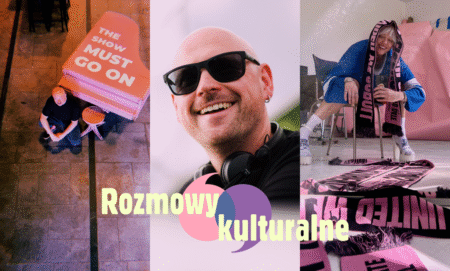 Rozmowy kulturalne: Cezary Chwicewski, Jędrzej Dondziło i Karolina Maksimowicz & Paulina Żaczek