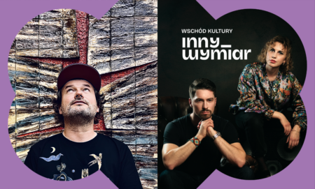 Wschód Kultury/Inny Wymiar: fie.dronowicz, Wianek