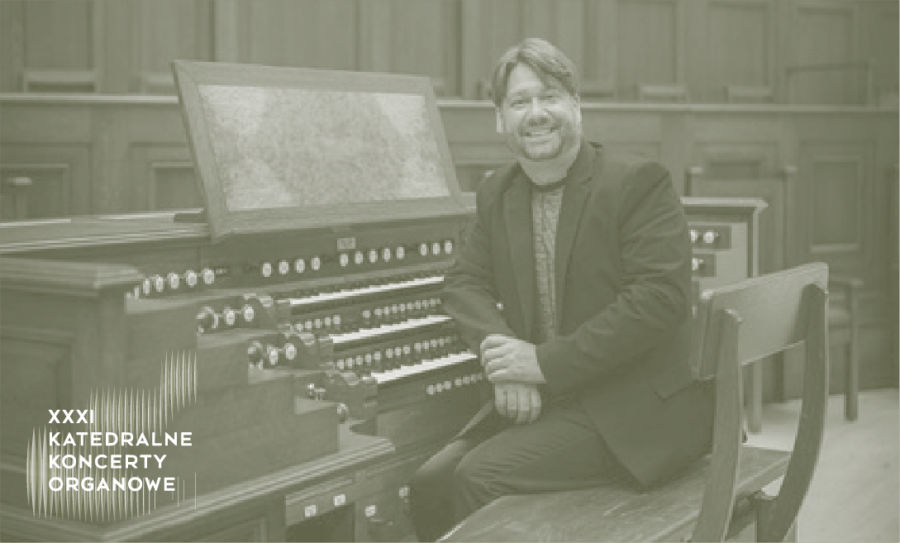 XXXI Katedralne Koncerty Organowe: Andrew Galuska