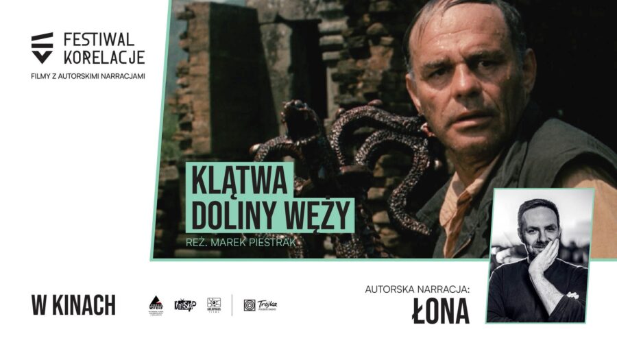 Klątwa Doliny Węży z autorską narracją Łony – pokaz specjalny