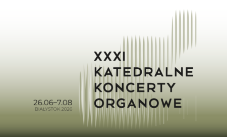 XXXI Katedralne Koncerty Organowe